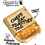 Chefs Eat Toasties Too